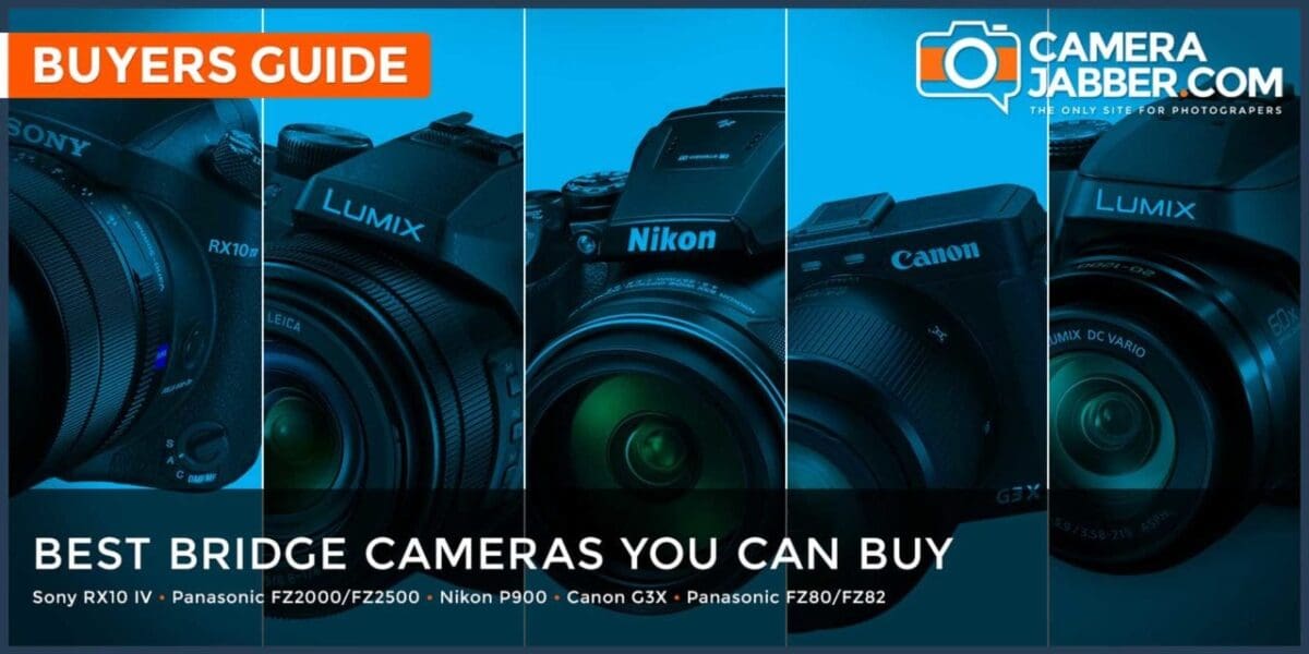 Best bridge camera: what to look out for and what to buy