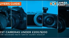 Best camera under £200: what to look out for and what to buy